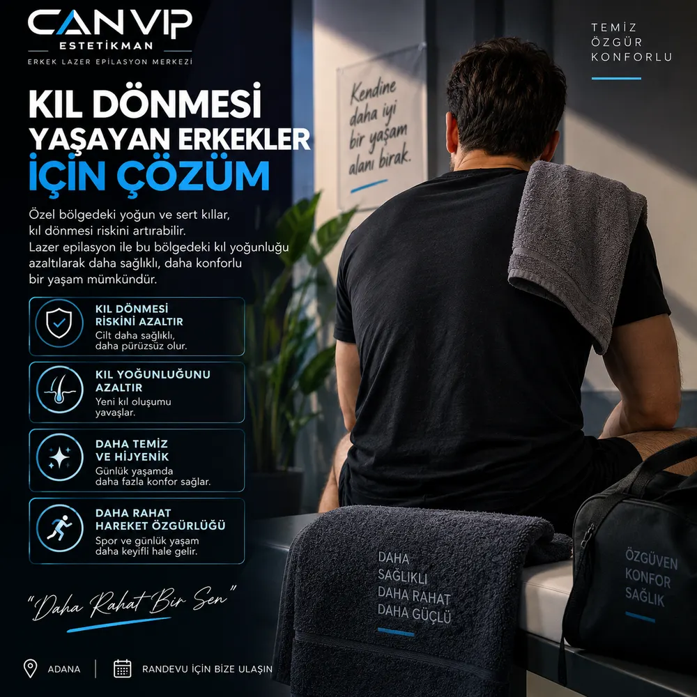 Can Vip Adana erkek lazer epilasyon merkezinde özel bölge uygulama yaklaşımı